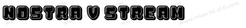 Nostra v Stream字体转换